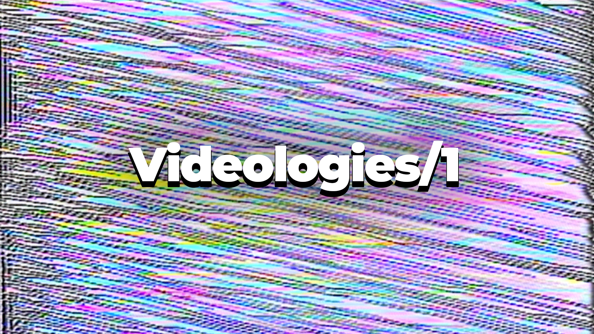 Videologies1