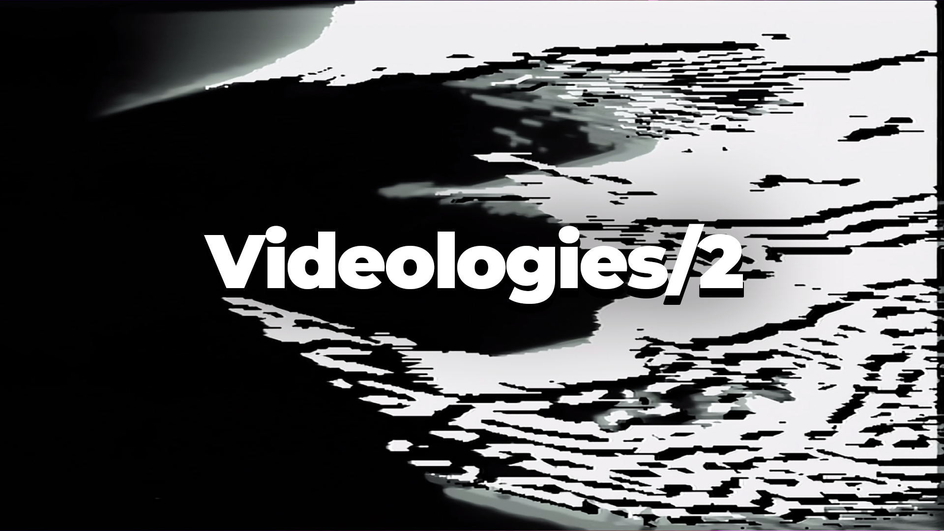 Videologies2