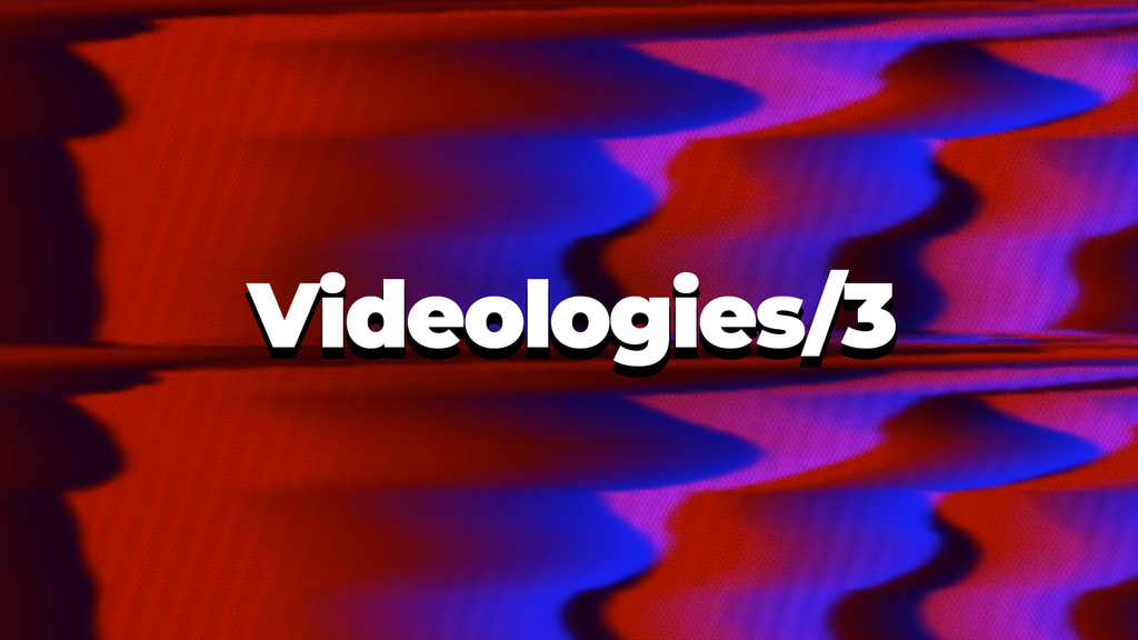 Videologies3 - 37 Clips