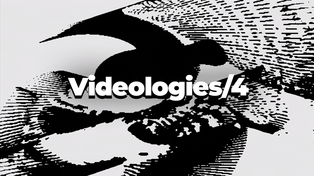 Videologies4