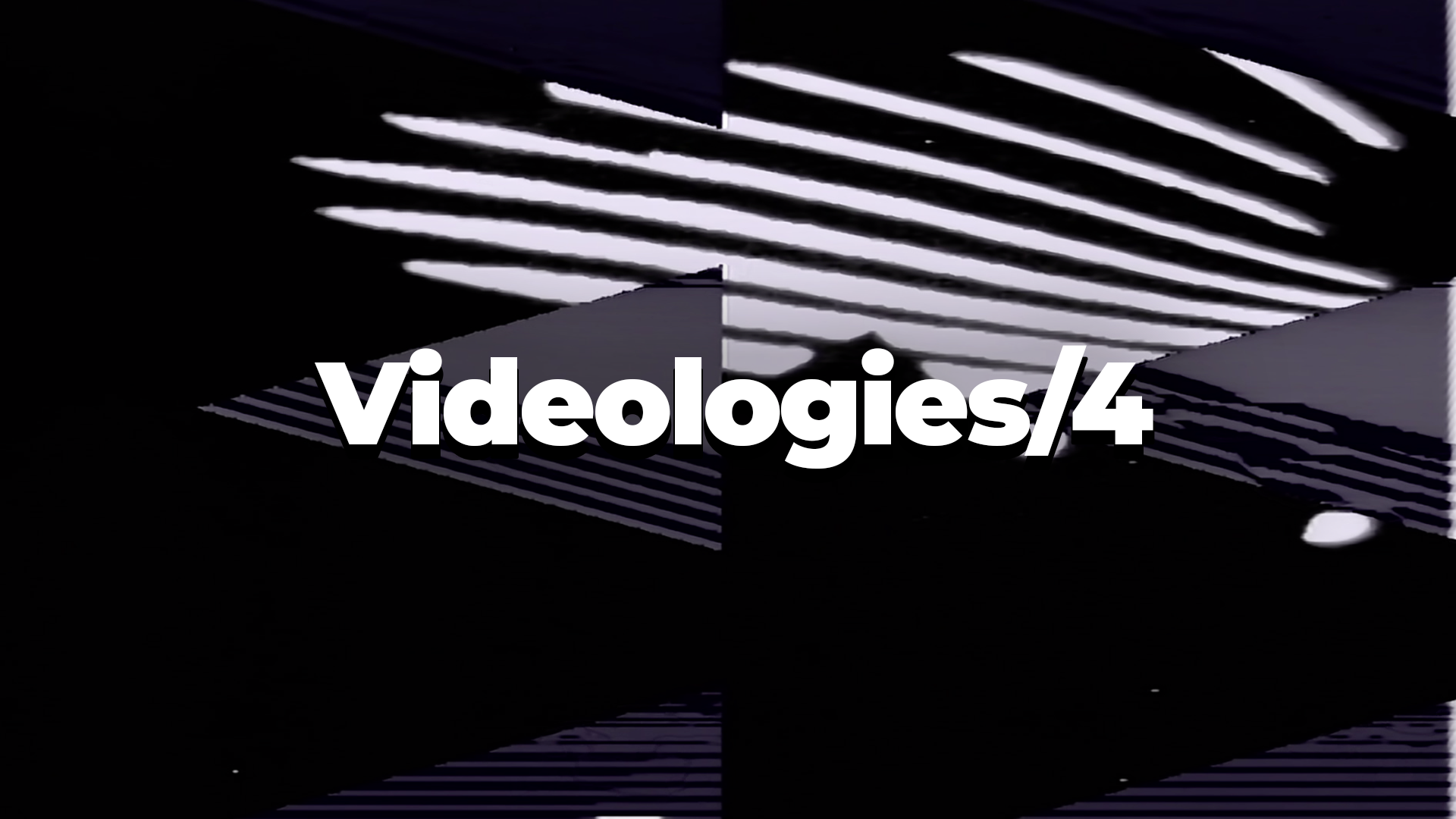 Videologies4