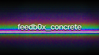 feedb0x_concrete