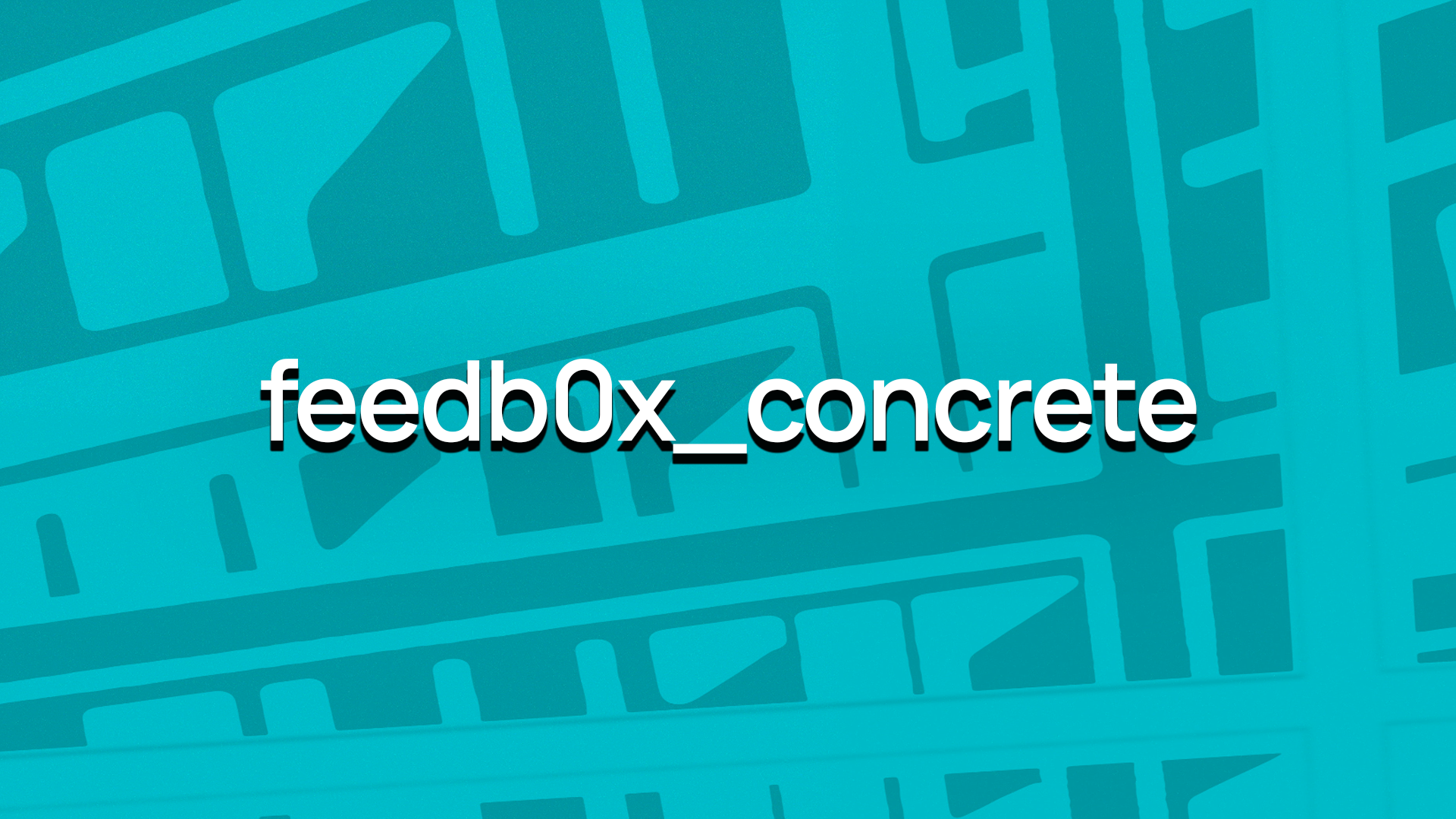 feedb0x_concrete